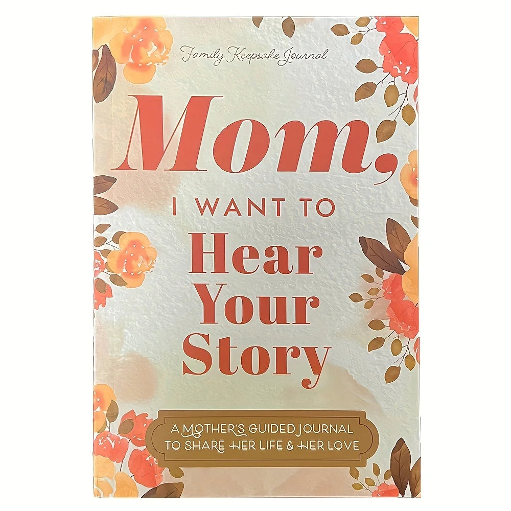 Mom, I want to hear your story, Mom's guide journal to share her thoughts and memories, the gift of meaningful diary for mom